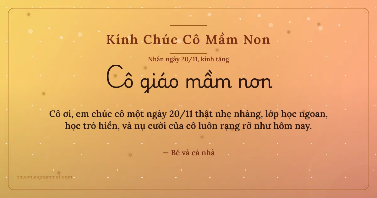 Thiệp ngày 20/11 cho cô giáo mầm non: Nắng sớm trang nhã, kiểu 9. Cô ơi, em chúc cô một ngày 20/11 thật nhẹ nhàng… (Bản ngang)