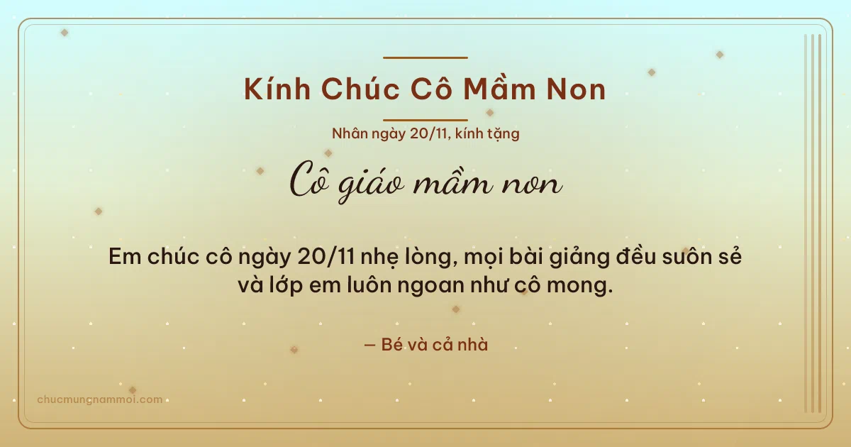Thiệp cho cô giáo mầm non: Sọc dọc ngày 20/11 trên nền vàng nhạt. Em chúc cô ngày 20/11 nhẹ lòng, mọi bài giảng đều suôn sẻ… (Bản ngang)