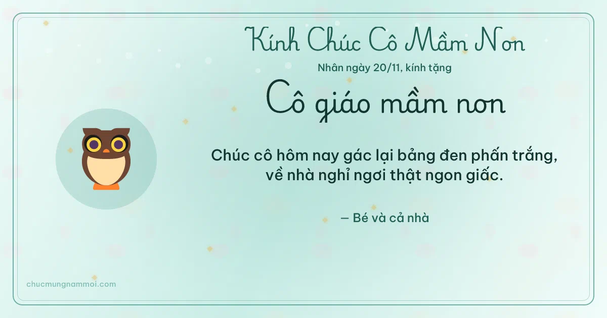 Thiệp ngày 20/11 cho cô giáo mầm non: Cú mèo và kim tuyến vàng. Chúc cô hôm nay gác lại bảng đen phấn trắng… (Bản ngang)