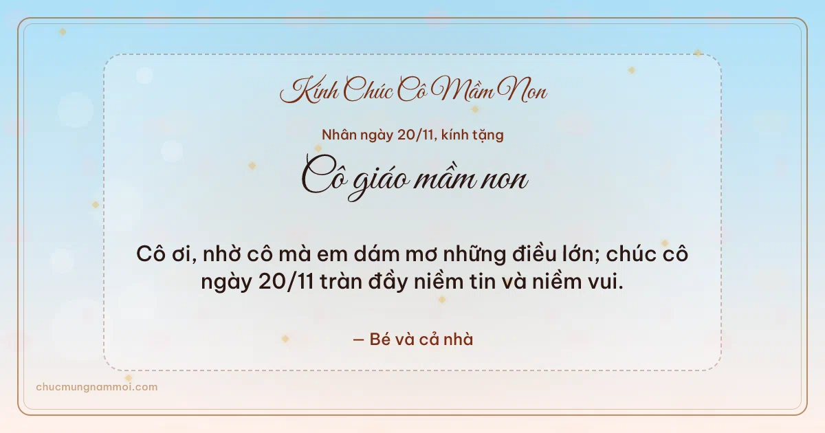 Thiệp ngày 20/11 cho cô giáo mầm non: Bình minh rạng rỡ, kiểu 35. Cô ơi, nhờ cô mà em dám mơ những điều lớn… (Bản ngang)