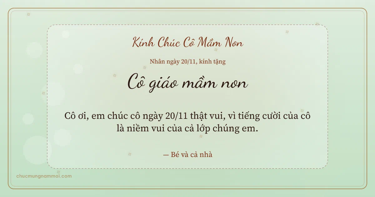 Thiệp ngày 20/11 cho cô giáo mầm non: Trà xanh ấm áp, kiểu 32. Cô ơi, em chúc cô ngày 20/11 thật vui… (Bản ngang)
