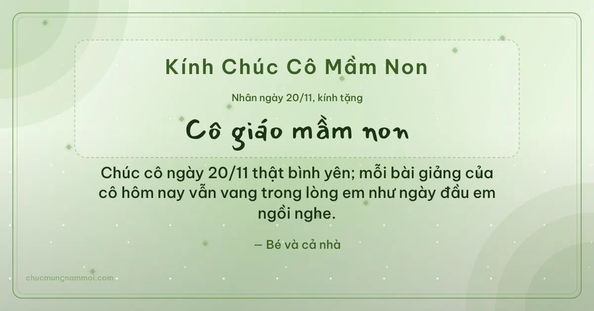 Thiệp cho cô giáo mầm non: Vòng đồng tâm ngày 20/11 trên nền xanh lá nước. Chúc cô ngày 20/11 thật bình yên… (Bản ngang)