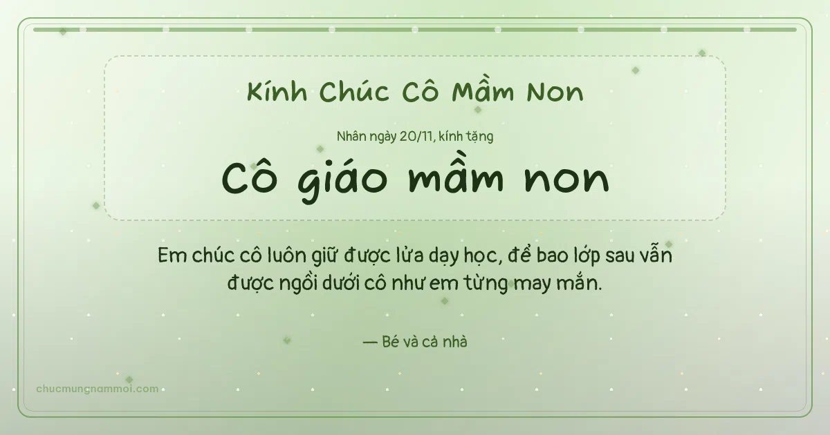 Thiệp cho cô giáo mầm non: Kim tuyến ngày 20/11, kiểu 6. Em chúc cô luôn giữ được lửa dạy học… (Bản ngang)