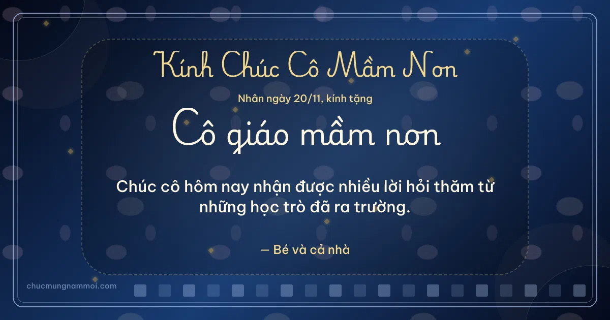 Thiệp cho cô giáo mầm non: Ô vuông nhỏ ngày 20/11 trên nền xanh biển sâu. Chúc cô hôm nay nhận được nhiều lời hỏi thăm… (Bản ngang)