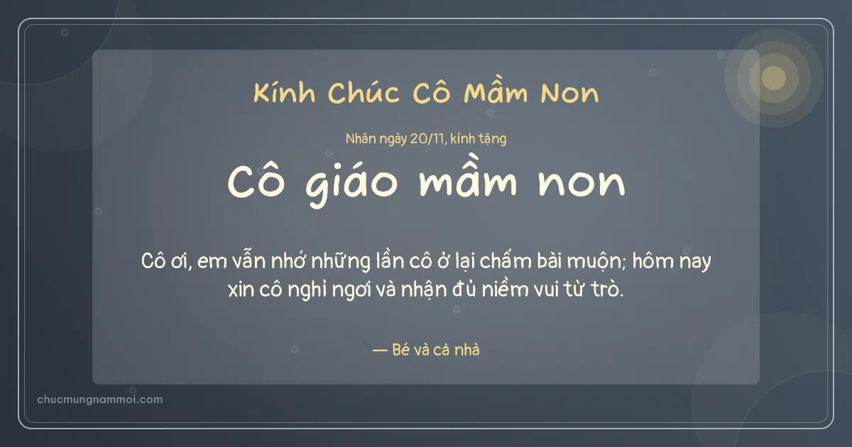 Thiệp ngày 20/11 cho cô giáo mầm non: Đá xanh rạng rỡ, kiểu 7. Cô ơi, em vẫn nhớ những lần cô ở lại chấm bài muộn… (Bản ngang)