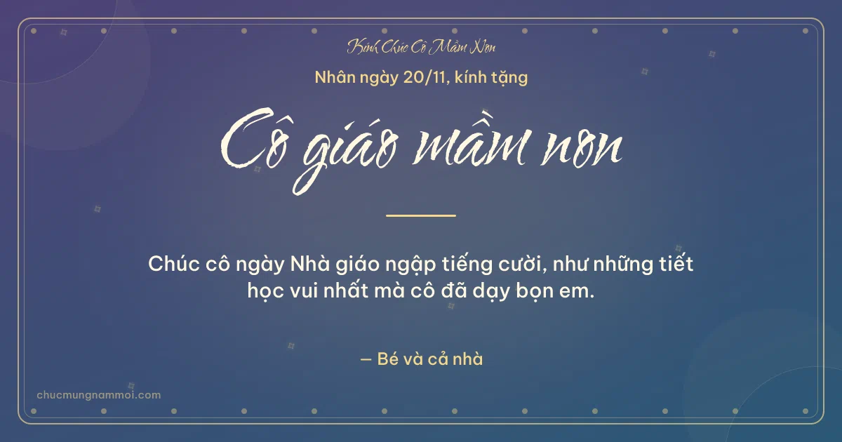 Thiệp cho cô giáo mầm non: Sao băng và chấm tròn ngày 20/11. Chúc cô ngày Nhà giáo ngập tiếng cười… (Bản ngang)