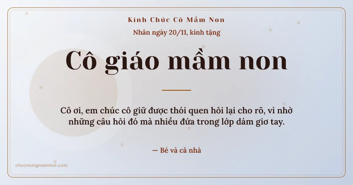 Thiệp cho cô giáo mầm non: Sao băng ngày 20/11, kiểu 29. Cô ơi, em chúc cô giữ được thói quen hỏi lại cho rõ… (Bản ngang)