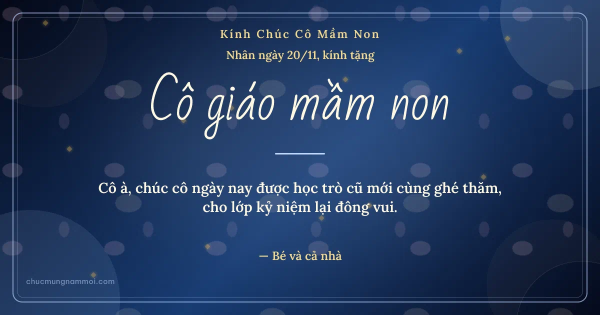 Thiệp ngày 20/11: Biển sâu dịu dàng tặng cô giáo mầm non. Cô à, chúc cô ngày nay được học trò cũ mới cùng ghé thăm… (Bản ngang)