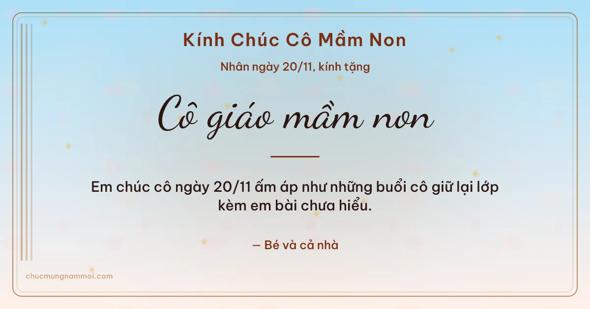 Thiệp cho cô giáo mầm non: Sọc dọc ngày 20/11 trên nền bình minh. Em chúc cô ngày 20/11 ấm áp… (Bản ngang)