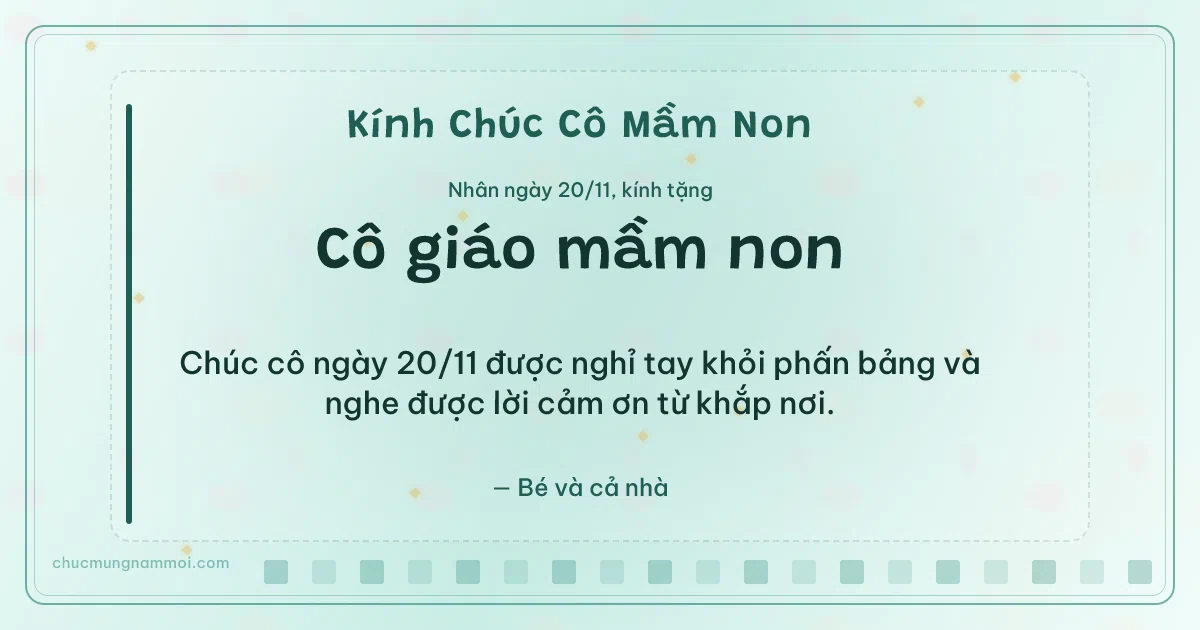 Thiệp ngày 20/11 cho cô giáo mầm non: Kim tuyến vàng rạng rỡ trên nền xanh ngọc nước. Chúc cô ngày 20/11 được nghỉ tay khỏi phấn bảng… (Bản ngang)