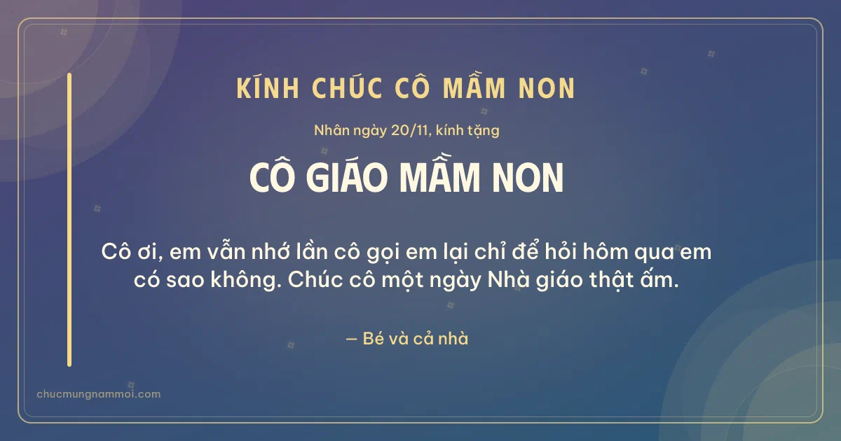 Thiệp ngày 20/11 cho cô giáo mầm non: Đêm hội rạng rỡ, kiểu 33. Cô ơi, em vẫn nhớ lần cô gọi em lại chỉ… (Bản ngang)