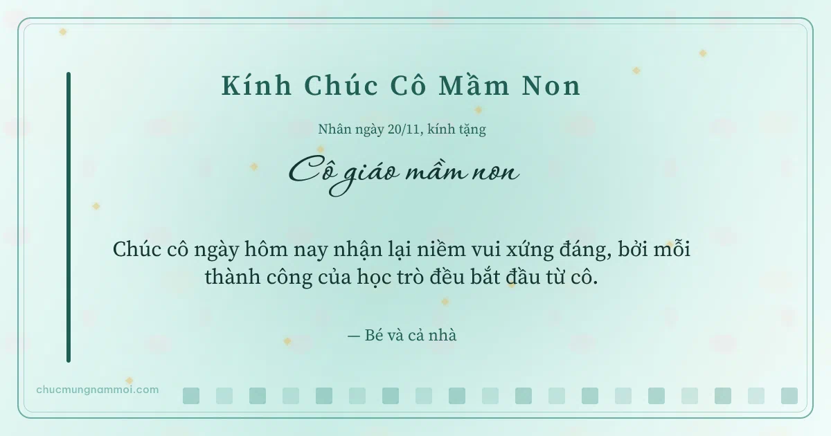 Thiệp ngày 20/11 cho cô giáo mầm non: Xanh ngọc nước ấm áp, kiểu 2. Chúc cô ngày hôm nay nhận lại niềm vui xứng đáng… (Bản ngang)