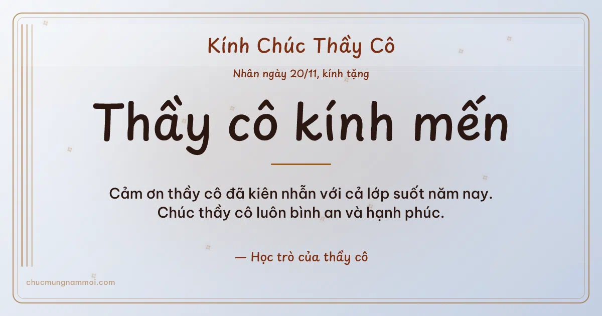 Thiệp ngày 20/11 cho thầy cô: Sọc dọc trên nền sương bạc. Cảm ơn thầy cô đã kiên nhẫn với cả lớp suốt năm nay… (Bản ngang)