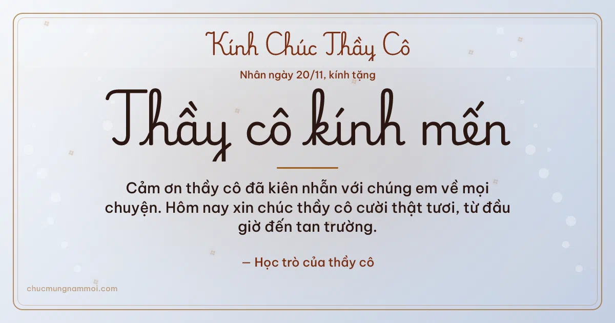 Thiệp ngày 20/11 cho thầy cô: Sương bạc dịu dàng. Cảm ơn thầy cô đã kiên nhẫn với chúng em về mọi chuyện… (Bản ngang)