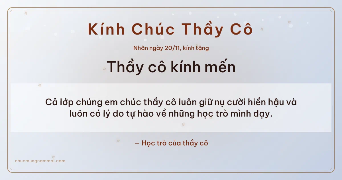 Thiệp cho thầy cô: Sương bạc trang nhã ngày 20/11. Cả lớp chúng em chúc thầy cô luôn giữ nụ cười hiền hậu… (Bản ngang)