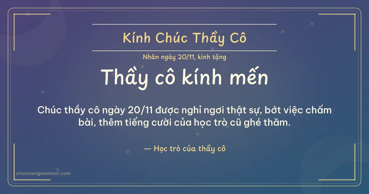 Thiệp ngày 20/11 cho thầy cô: Đêm hội rạng rỡ, kiểu 3. Chúc thầy cô ngày 20/11 được nghỉ ngơi thật sự… (Bản ngang)