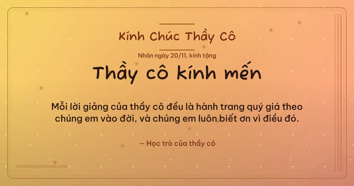Thiệp ngày 20/11: Nắng sớm ấm áp tặng thầy cô. Mỗi lời giảng của thầy cô đều là hành trang quý giá… (Bản ngang)