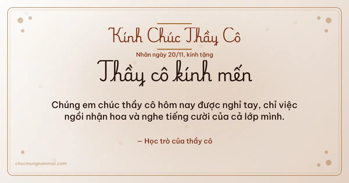 Thiệp ngày 20/11 cho thầy cô: Bong bóng ấm áp trên nền giấy dó. Chúng em chúc thầy cô hôm nay được nghỉ tay… (Bản ngang)