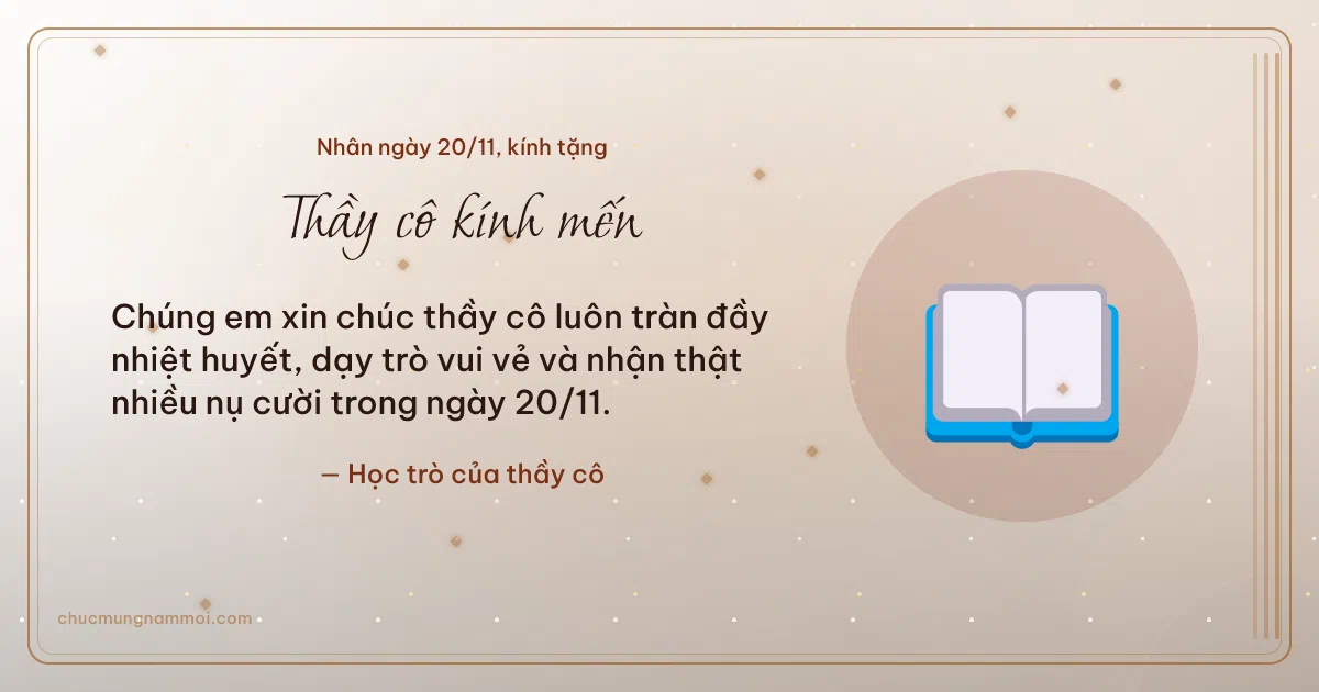 Thiệp ngày 20/11 cho thầy cô: Sách mở trên nền giấy dó. Chúng em xin chúc thầy cô luôn tràn đầy nhiệt huyết… (Bản ngang)