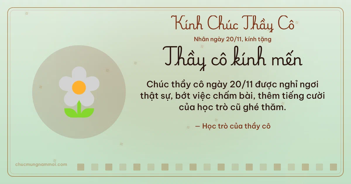 Thiệp ngày 20/11 cho thầy cô: Bông hoa trên nền xanh trà. Chúc thầy cô ngày 20/11 được nghỉ ngơi thật sự… (Bản ngang)