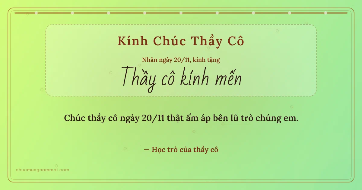 Thiệp ngày 20/11 cho thầy cô: Chuỗi chấm và bong bóng trên nền xanh lúa non. Chúc thầy cô ngày 20/11 thật ấm áp bên lũ trò chúng em. (Bản ngang)
