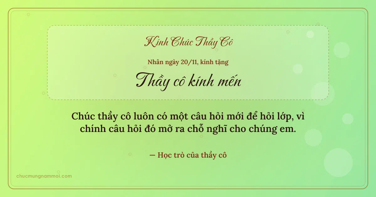 Thiệp ngày 20/11 cho thầy cô: Lúa non trang nhã, kiểu 15. Chúc thầy cô luôn có một câu hỏi mới để hỏi lớp… (Bản ngang)