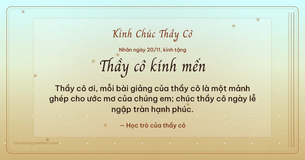Thiệp ngày 20/11 cho thầy cô: Kim tuyến dịu dàng trên nền vàng nhạt. Thầy cô ơi, mỗi bài giảng… (Bản ngang)