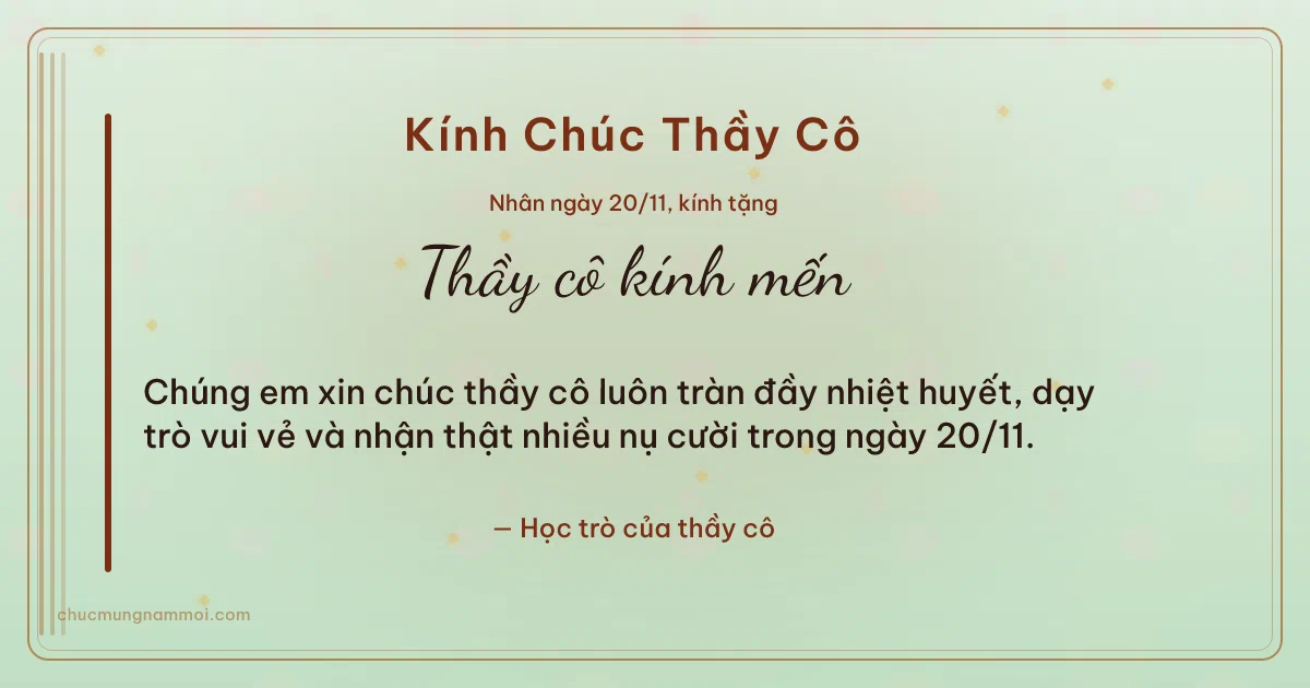 Thiệp ngày 20/11: Kim tuyến vàng tặng thầy cô. Chúng em xin chúc thầy cô luôn tràn đầy nhiệt huyết… (Bản ngang)