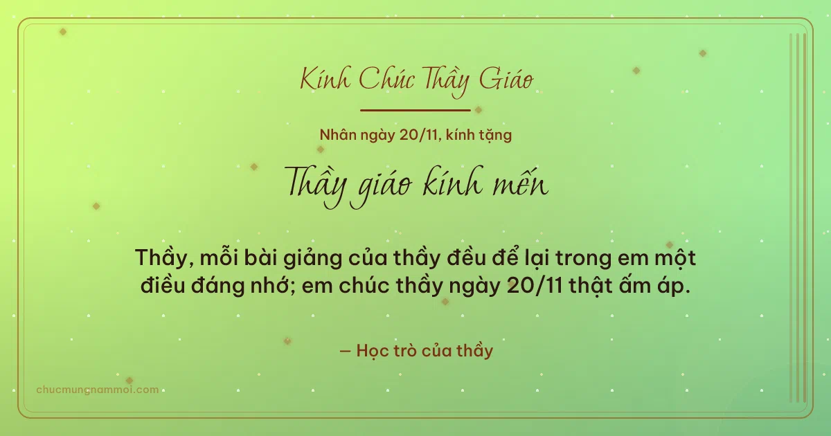 Thiệp ngày 20/11 cho thầy giáo: Kim tuyến trên nền xanh lúa non. Thầy, mỗi bài giảng của thầy đều để lại… (Bản ngang)
