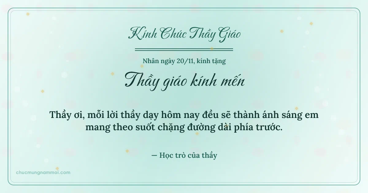 Thiệp ngày 20/11 cho thầy giáo: Kim tuyến vàng mùa tri ân trên nền xanh ngọc nước. Thầy ơi, mỗi lời thầy dạy hôm nay đều sẽ thành ánh sáng em… (Bản ngang)