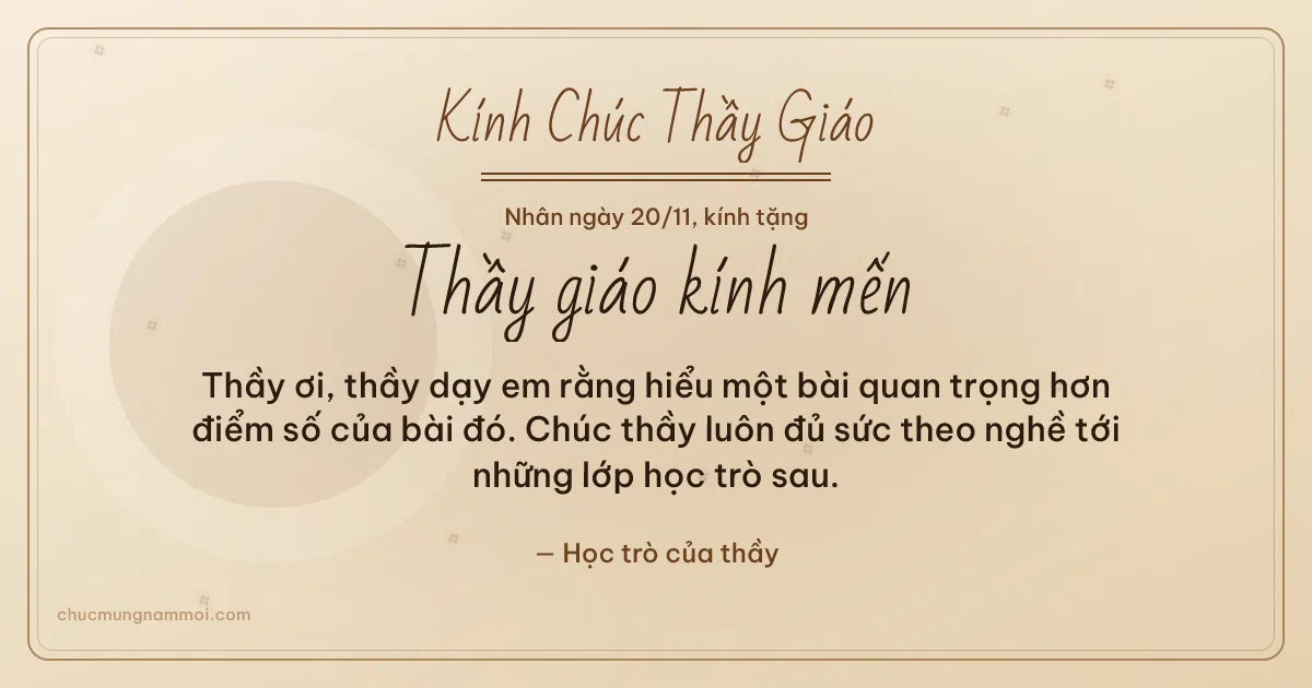 Thiệp ngày 20/11 cho thầy giáo: Kem nâu gỗ ấm áp, kiểu 21. Thầy ơi, thầy dạy em… (Bản ngang)