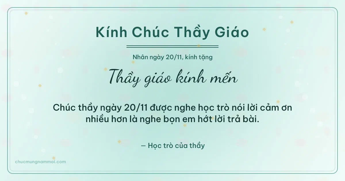Thiệp ngày 20/11 cho thầy giáo: Xanh ngọc nước rạng rỡ, kiểu 2. Chúc thầy ngày 20/11 được nghe học trò nói lời cảm ơn nhiều… (Bản ngang)