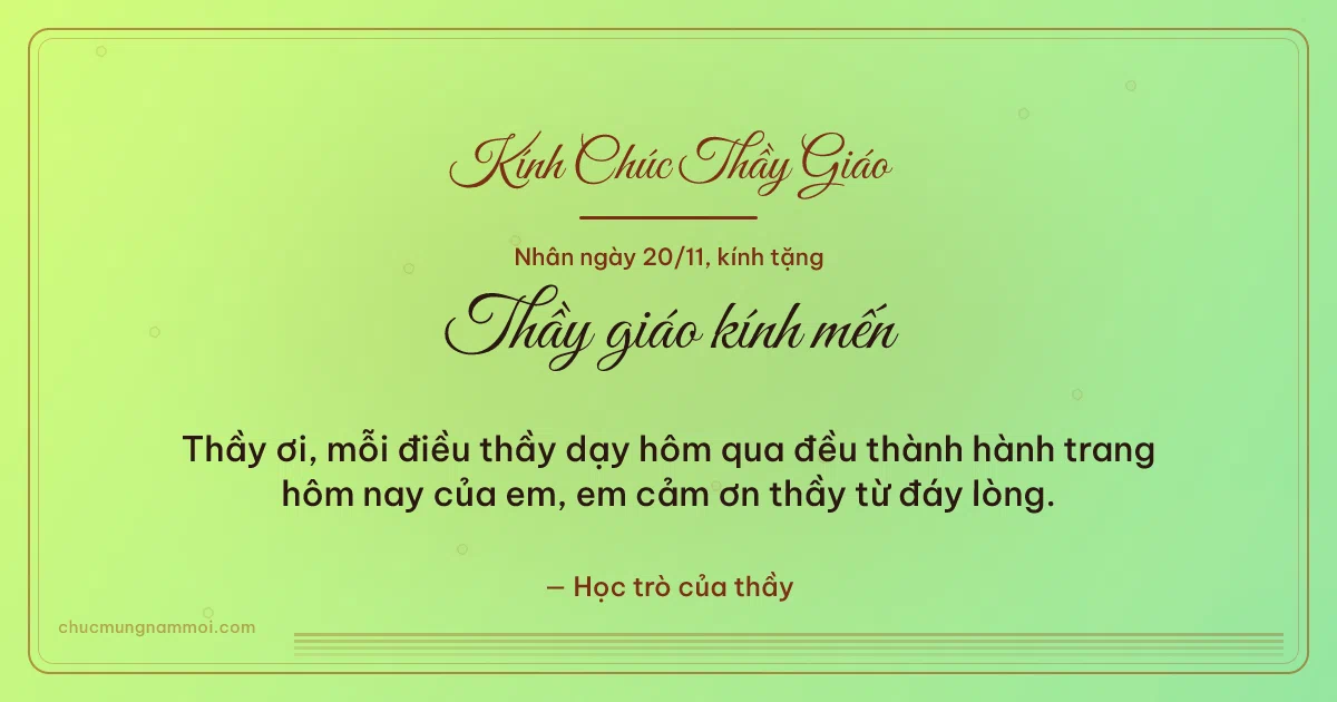 Thiệp ngày 20/11 cho thầy giáo: Lúa non ấm áp, kiểu 14. Thầy ơi, mỗi điều thầy dạy hôm qua đều thành hành trang… (Bản ngang)