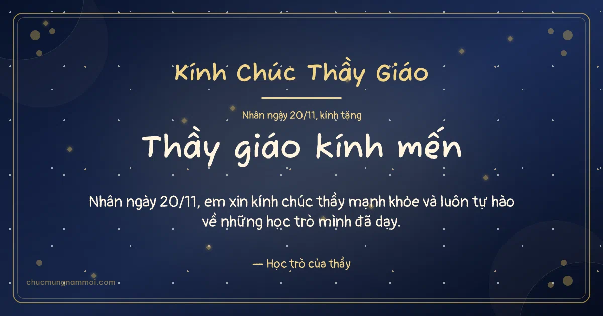 Thiệp cho thầy giáo: Kim tuyến và chấm nhỏ ngày 20/11. Nhân ngày 20/11, em xin kính chúc thầy mạnh khỏe… (Bản ngang)