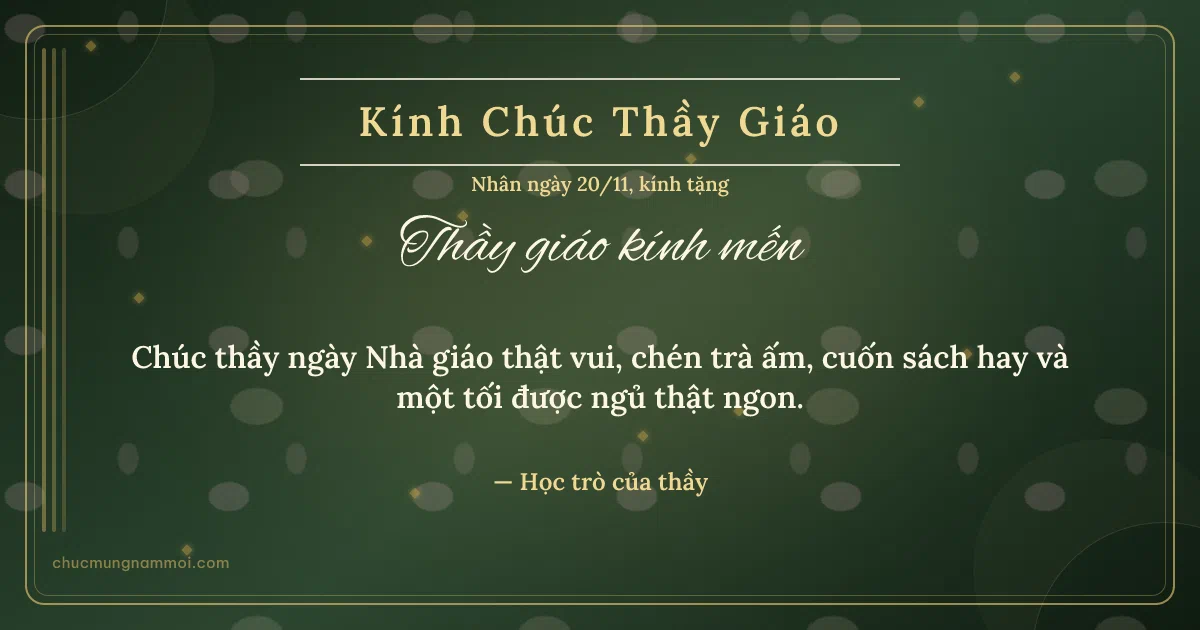 Thiệp cho thầy giáo: Sọc dọc ngày 20/11, kiểu 52. Chúc thầy ngày Nhà giáo thật vui, chén trà ấm… (Bản ngang)