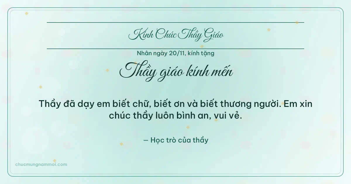 Thiệp ngày 20/11 cho thầy giáo: Xanh ngọc nước dịu dàng. Thầy đã dạy em biết chữ, biết ơn và biết thương người… (Bản ngang)