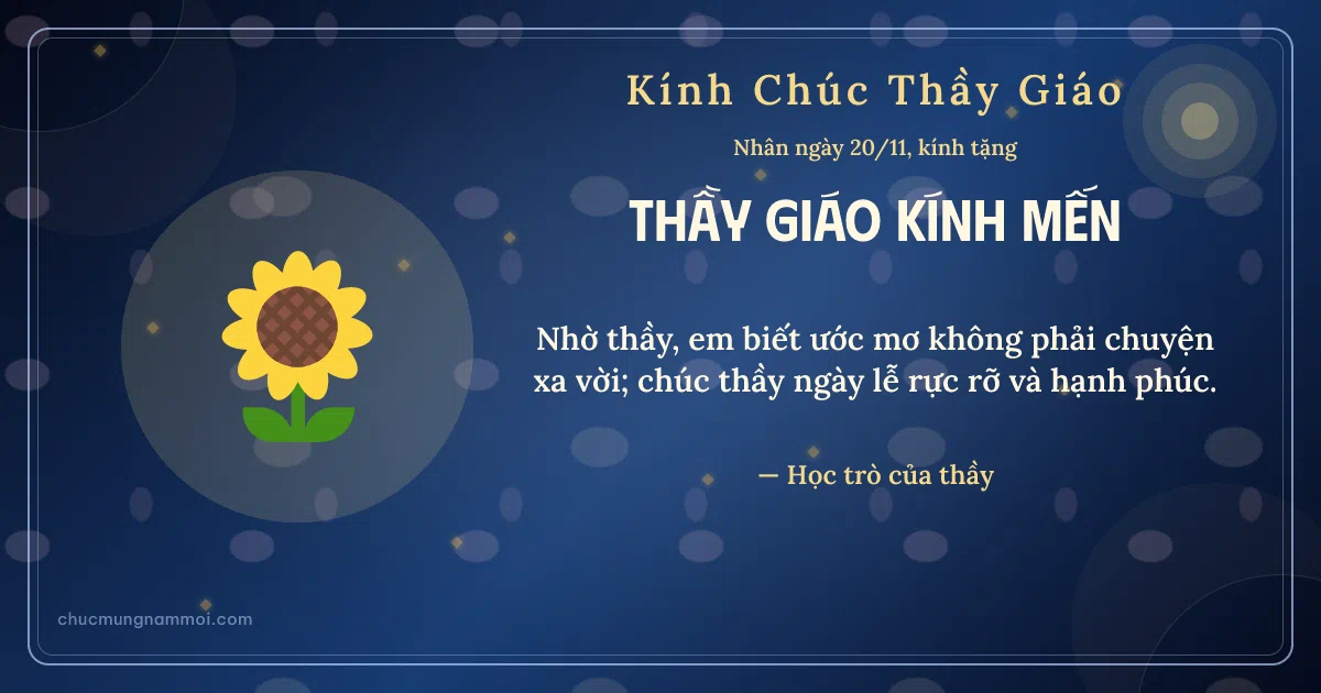 Thiệp ngày 20/11 cho thầy giáo: Hoa hướng dương trên nền xanh biển sâu. Nhờ thầy, em biết ước mơ không phải chuyện xa vời… (Bản ngang)