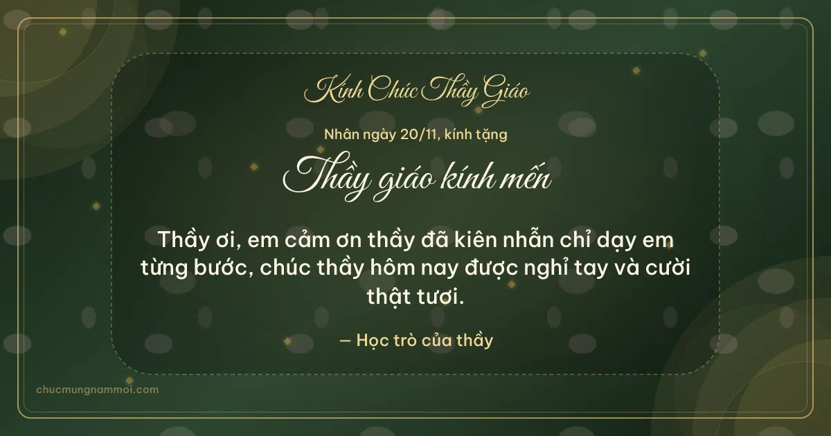 Thiệp ngày 20/11 cho thầy giáo: Vòng đồng tâm trên nền xanh rêu đậm. Thầy ơi, em cảm ơn thầy đã kiên nhẫn chỉ dạy em từng bước… (Bản ngang)
