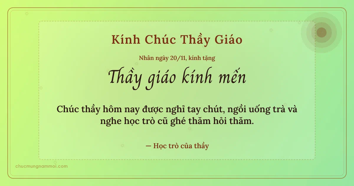 Thiệp ngày 20/11 cho thầy giáo: Lúa non ấm áp, kiểu 12. Chúc thầy hôm nay được nghỉ tay chút, ngồi uống trà… (Bản ngang)