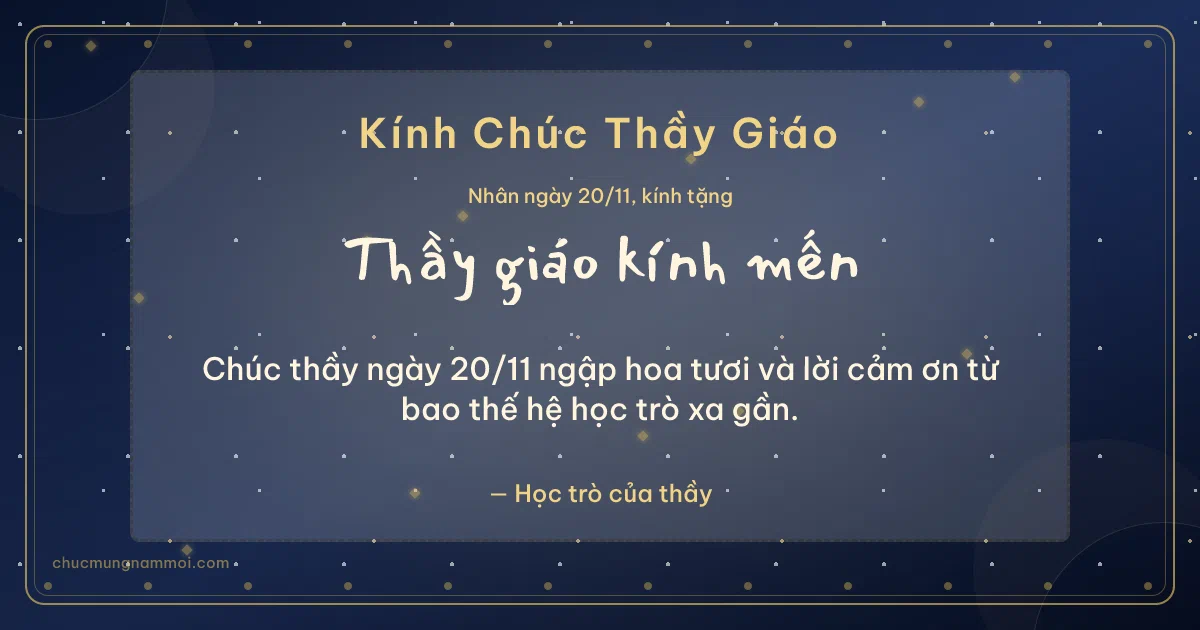 Thiệp ngày 20/11: Xanh than vàng kim ấm áp tặng thầy giáo. Chúc thầy ngày 20/11 ngập hoa tươi… (Bản ngang)