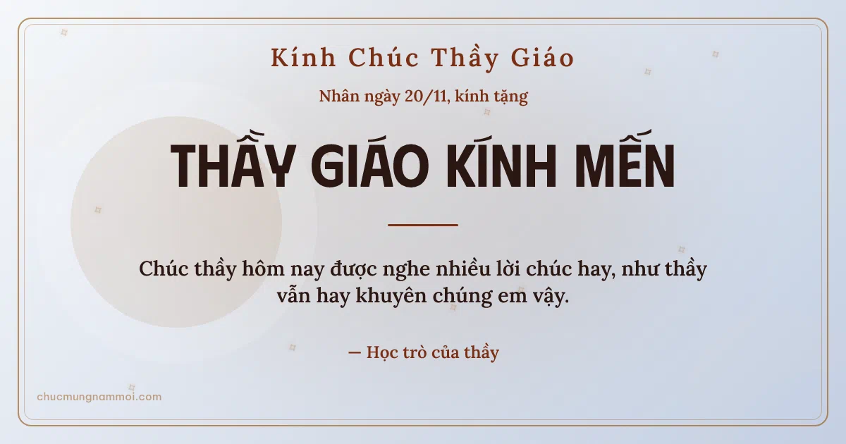 Thiệp ngày 20/11 cho thầy giáo: Sương bạc rạng rỡ. Chúc thầy hôm nay được nghe nhiều lời chúc hay… (Bản ngang)