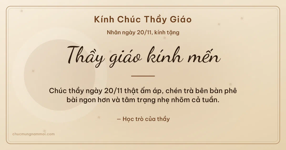 Thiệp ngày 20/11: Kem nâu gỗ tươi mới tặng thầy giáo. Chúc thầy ngày 20/11 thật ấm áp… (Bản ngang)