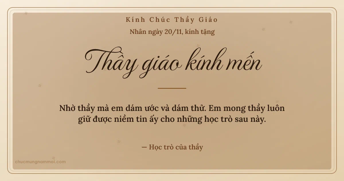 Thiệp ngày 20/11 cho thầy giáo: Sao băng mùa tri ân trên nền kem nâu gỗ. Nhờ thầy mà em dám ước và dám thử… (Bản ngang)