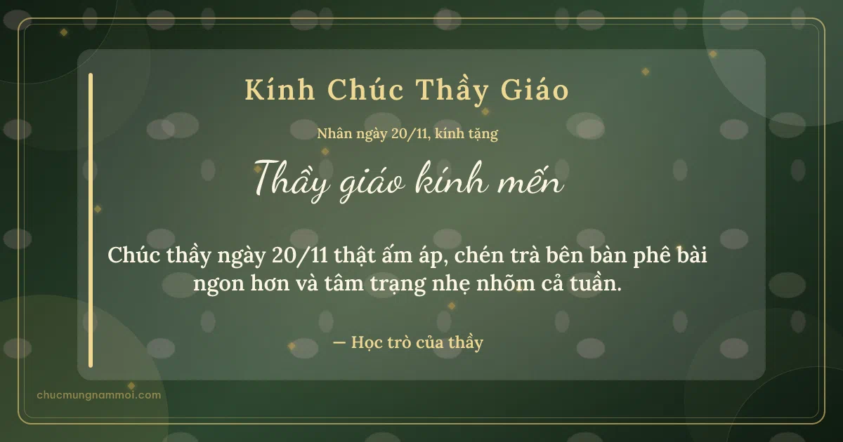 Thiệp ngày 20/11 cho thầy giáo: Vòng tròn lớn và kim tuyến vàng trên nền xanh rêu đậm. Chúc thầy ngày 20/11 thật ấm áp… (Bản ngang)