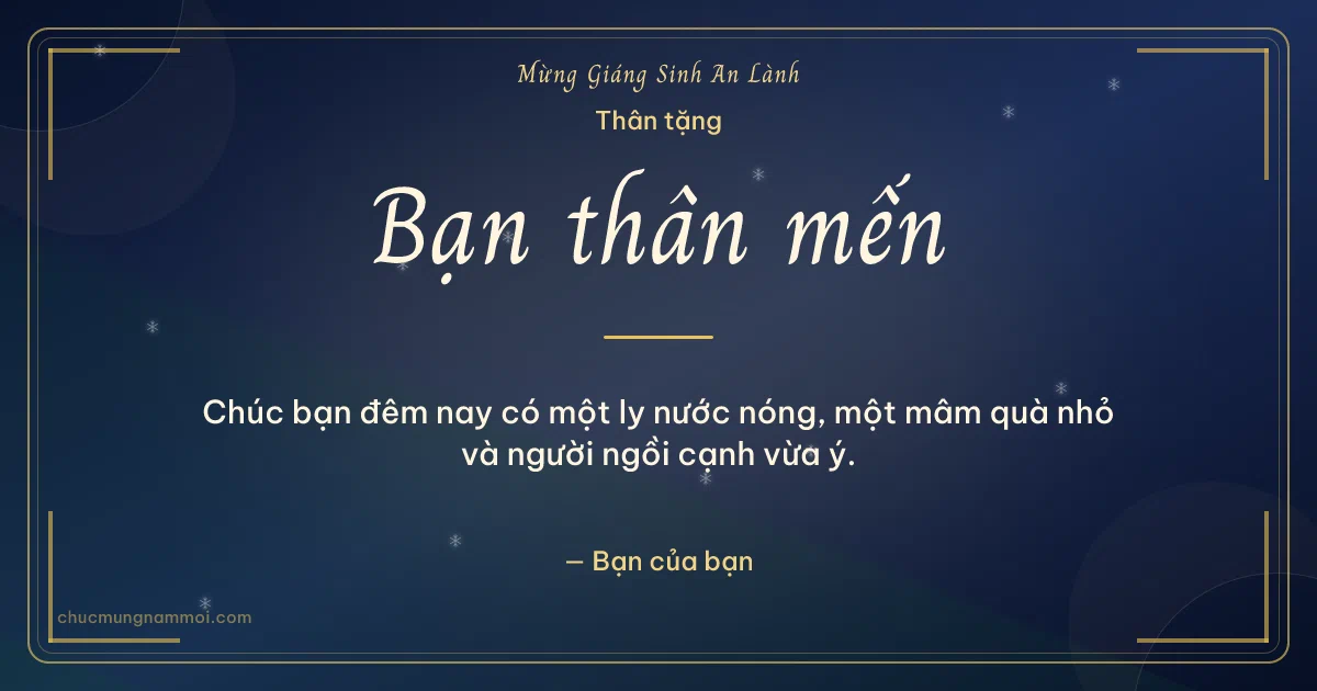 Thiệp Giáng sinh cho bạn bè: Tuyết rơi và hàng cây. Chúc bạn đêm nay có một ly nước nóng, một mâm quà nhỏ… (Bản ngang)