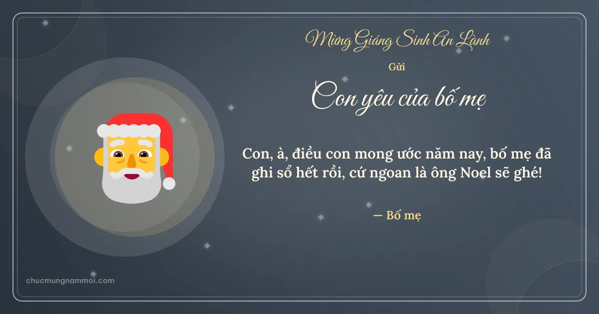 Thiệp Giáng sinh cho con: Ông già Noel trên nền xanh đá. Con, à, điều con mong ước năm nay, bố mẹ đã ghi sổ hết rồi… (Bản ngang)