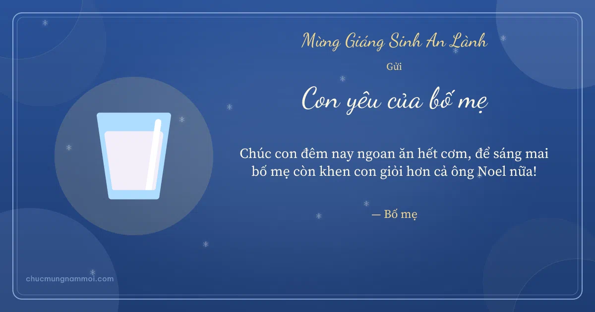 Thiệp Giáng sinh cho con: Ly sữa trên nền trời đêm. Chúc con đêm nay ngoan ăn hết cơm… (Bản ngang)