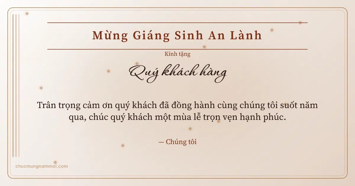 Thiệp Giáng sinh cho khách hàng: Sọc dọc trên nền giấy dó. Trân trọng cảm ơn quý khách đã đồng hành cùng chúng tôi… (Bản ngang)