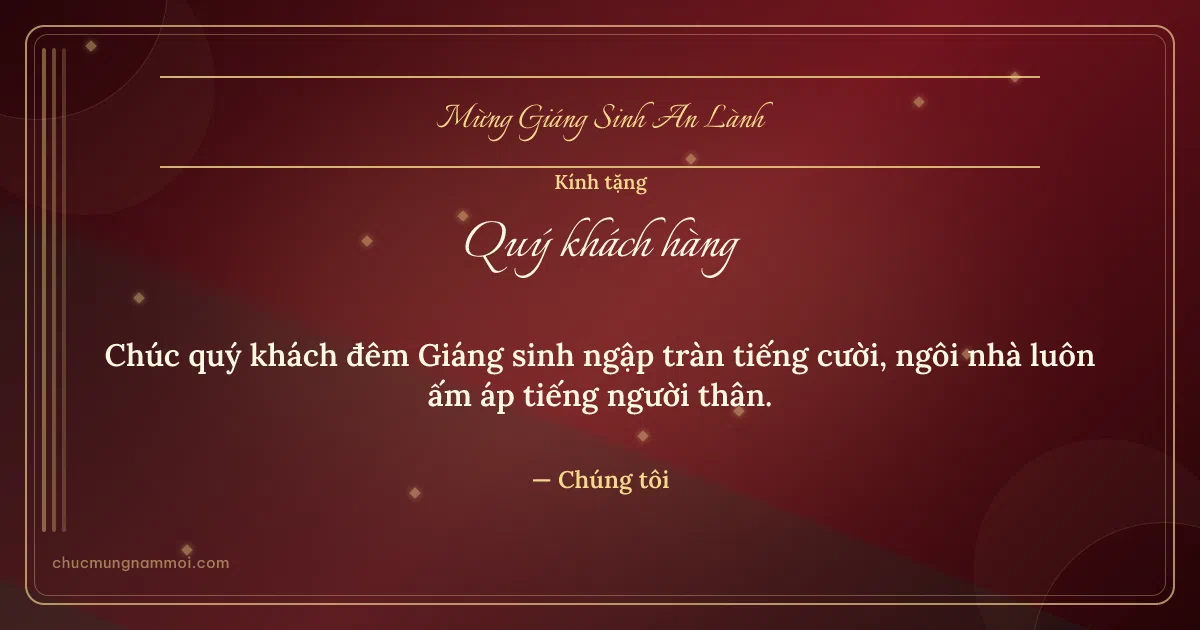 Thiệp Giáng sinh cho khách hàng: Sơn son lãng mạn. Chúc quý khách đêm Giáng sinh ngập tràn tiếng cười… (Bản ngang)