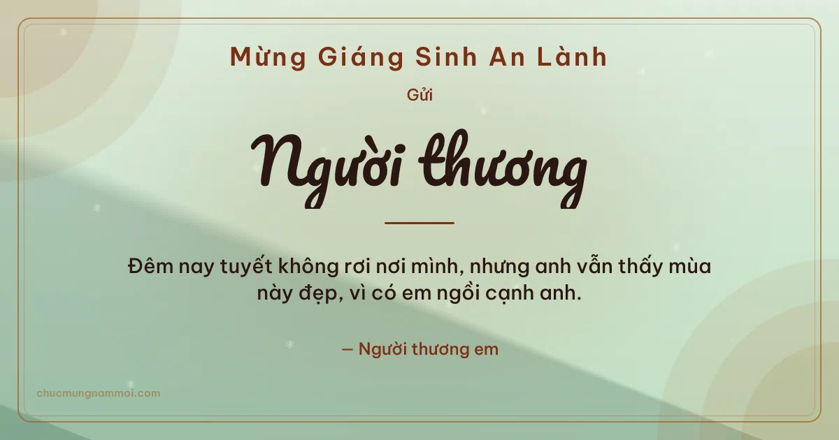 Thiệp Giáng sinh cho người yêu: Trà xanh vui tươi. Đêm nay tuyết không rơi nơi mình… (Bản ngang)